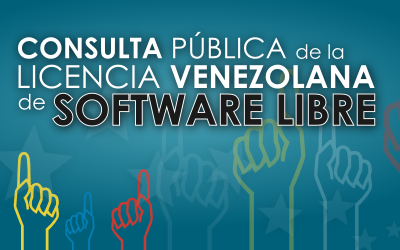 Inicia proceso de Consulta Pública de la Licencia Venezolana de Software Libre
