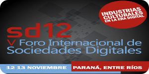 Este lunes y martes se desarrollará en la ciudad de Paraná el V Foro de Sociedades Digitales