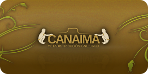 METADISTRIBUCIÓN GNU/LINUX CANAIMA